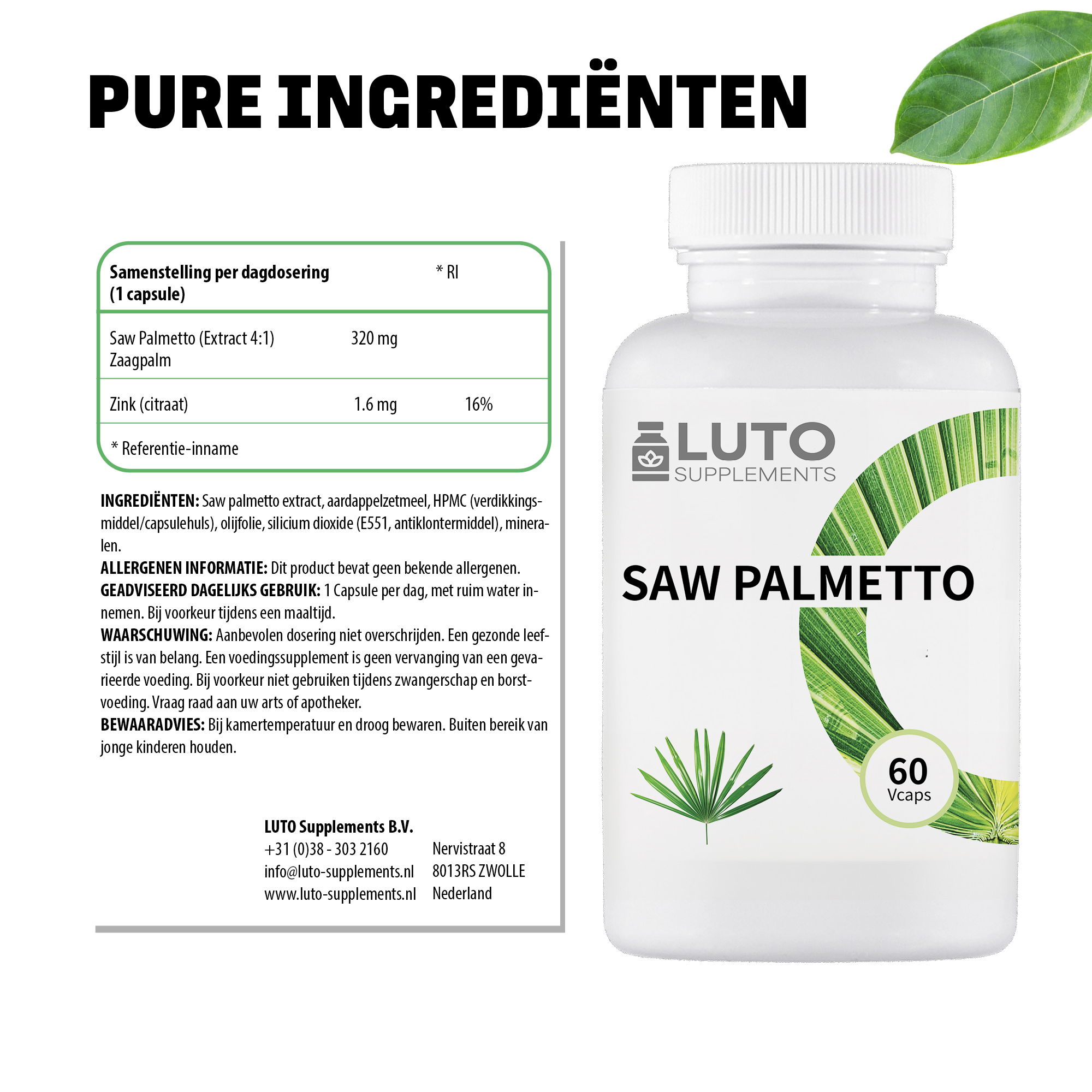 Ingrédients purs Saw Palmetto LUTO - 320mg extrait de palmier nain 4:1, 10mg de zinc et bêta-sitostérols par gélule