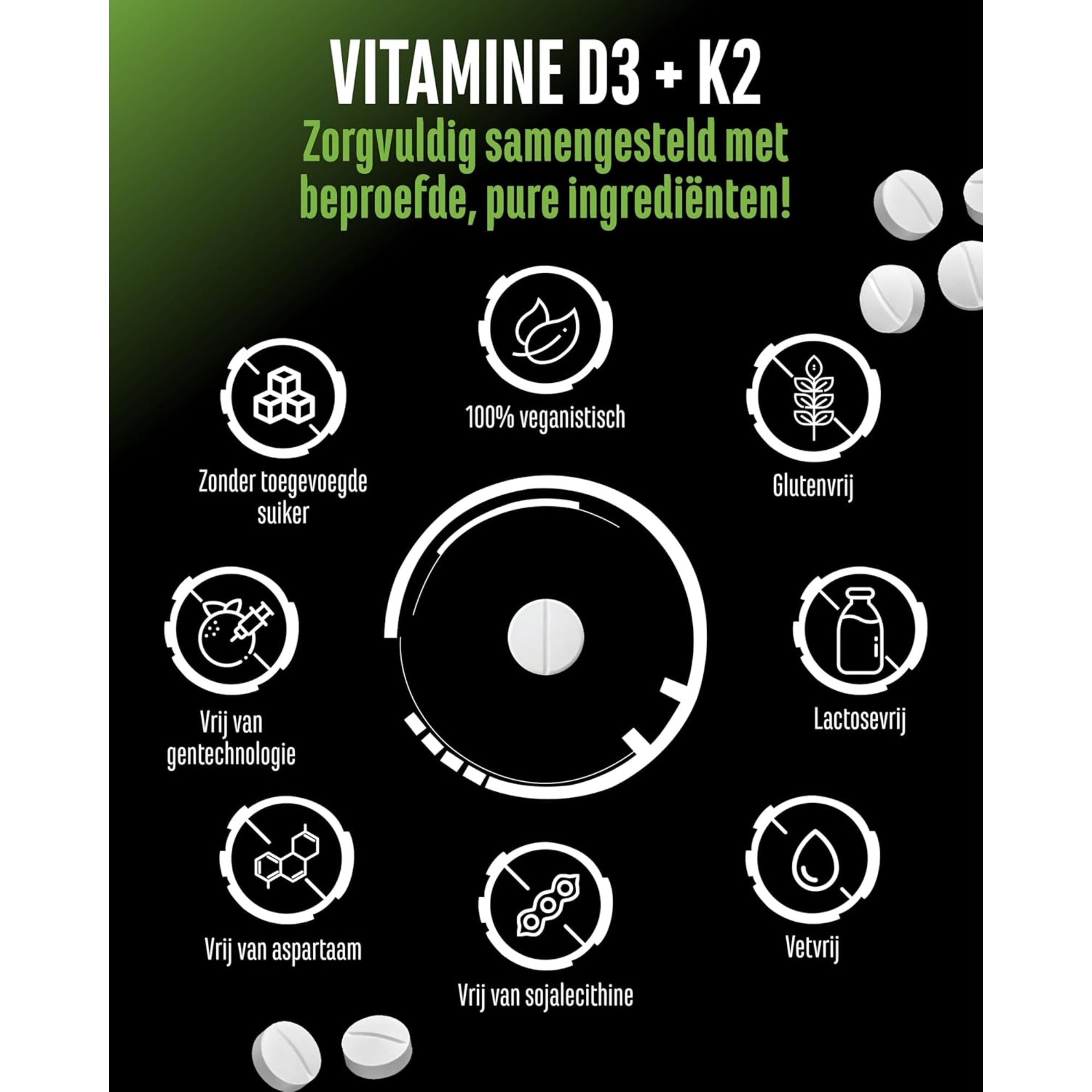 Propriétés des ingrédients Vitamine D3 + K2 - 100 % végane, sans gluten, sans lactose, sans aspartame, sans lécithine de soja et sans OGM, sans matières grasses